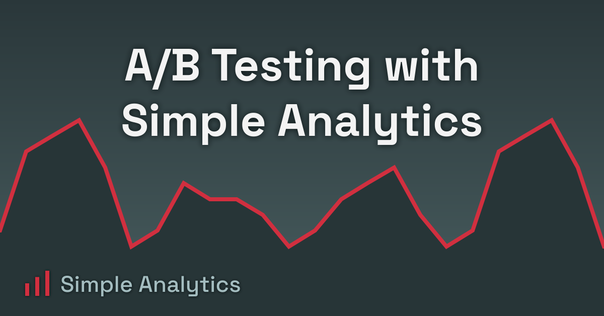 Ab Analytics A/B Testing with Simple Analytics